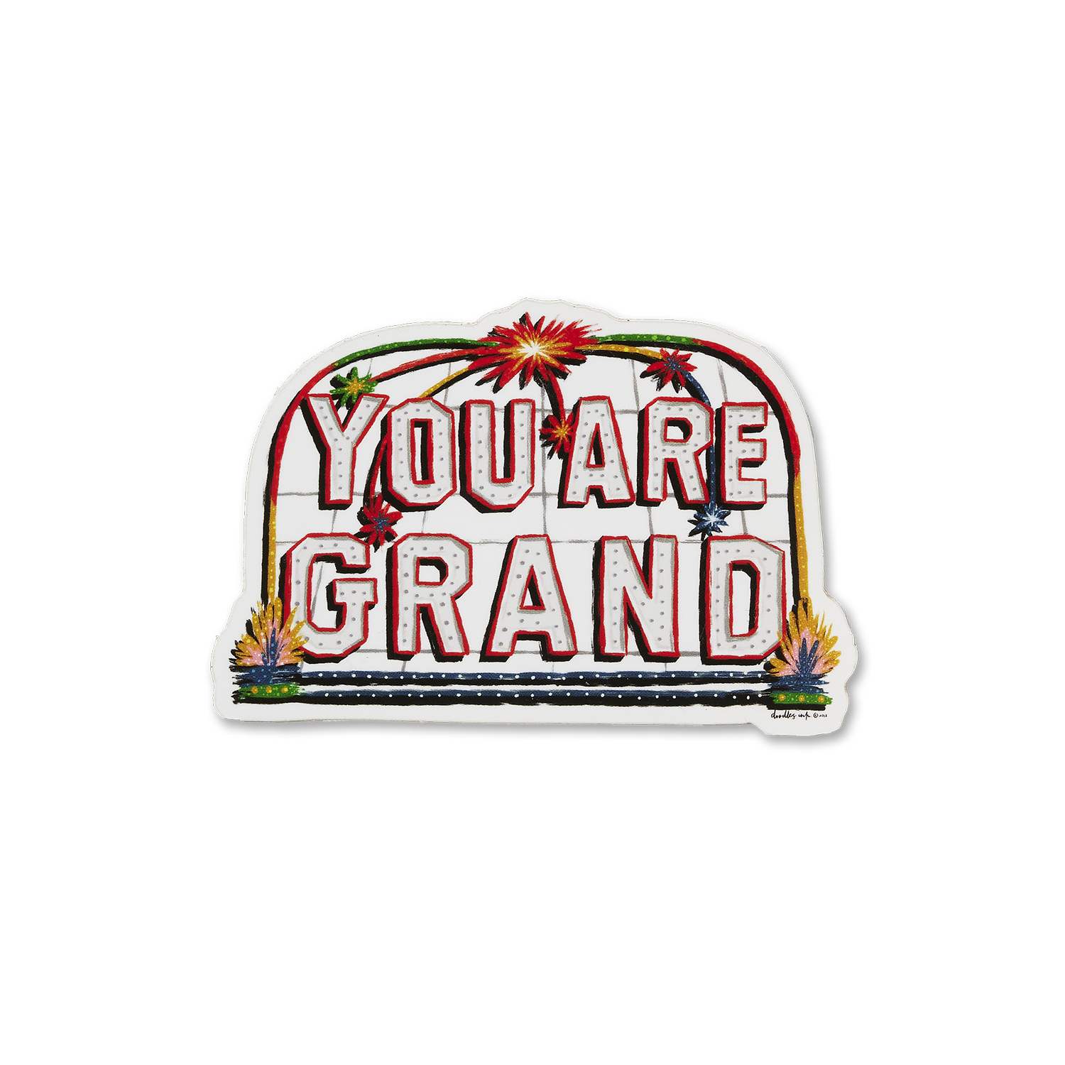 doodles.ink. You Are Grand Sticker